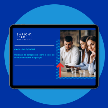 Crédito de PIS/COFINS Proibição de apropriação sobre o valor do IPI incidente sobre a aquisição